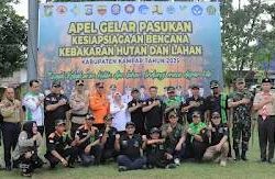Gelar Pasukan Pasukan Karhutla Kampar, Komitmen Tingkatkan Kesadaran Masyarakat