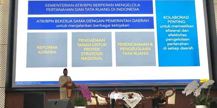 Kolaborasi Kepala Daerah Mutlak Untuk Sukseskan Program Strategis Nasional Pertanahan & Tata Ruang